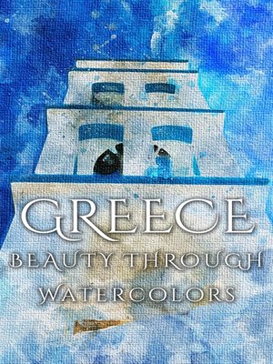 cover image of Greece Beauty Through Watercolors